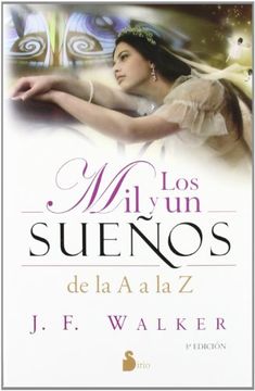 portada Los Mil y un Suenos de la A a la Z = The Thousnad and One Dreams from A to Z (in Spanish)