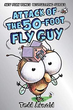 portada Attack of the 50-Foot fly Guy! (Fly guy #19) (19) (en Inglés)