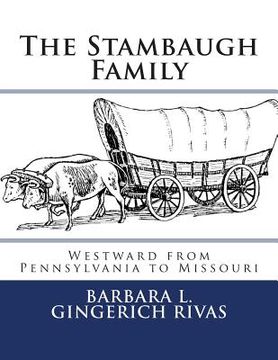 portada The Stambaugh Family: Westward from Pennsylvania to Missouri (en Inglés)