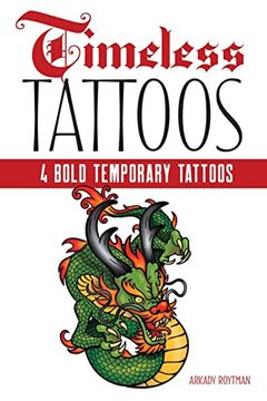 portada Timeless Tattoos: 4 Bold Temporary Tattoos (Dover Tattoos) (in English)
