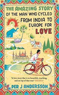 portada Amazing Story of the Man Who Cycled from India to Europe for Love: 'You Won't Find Any Other Love Story That Is So Beautiful' Grazia (en Inglés)