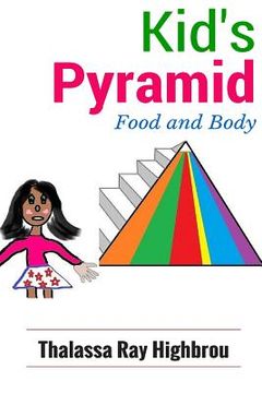 portada Kid's Pyramid: Food and Body (in English)