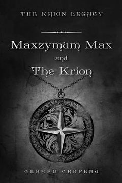 portada Maxzymum Max and The Krion (en Inglés)