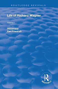 portada Revival: Life of Richard Wagner, Vol. I (1900): The art Work of the Future (Routledge Revivals) 