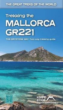 portada Trekking the Mallorca Gr221: Two-Way Guidebook