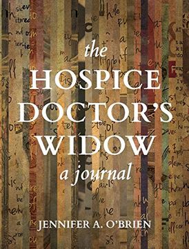 portada The Hospice Doctor's Widow: A Journal (en Inglés)