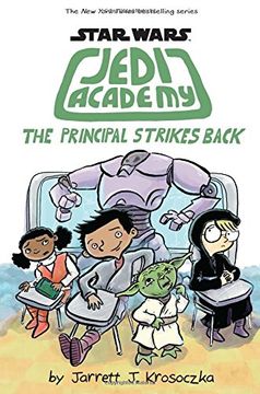 portada The Principal Strikes Back (Star Wars: Jedi Academy #6) 