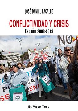portada Conflictividad y Crisis. España 2008-2013 (in Spanish)