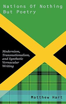 portada Nations of Nothing but Poetry: Modernism, Transnationalism, and Synthetic Vernacular Writing (Modernist Literature and Culture) (in English)