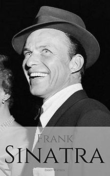 portada Frank Sinatra: A Frank Sinatra Biography 