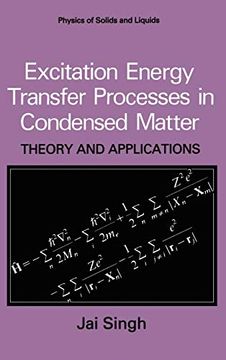 portada Excitation Energy Transfer Processes in Condensed Matter: Theory and Applications (Physics of Solids and Liquids) (en Inglés)