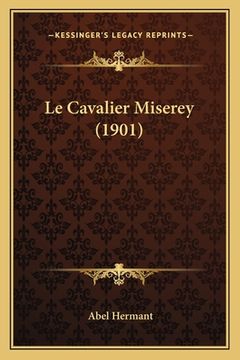 portada Le Cavalier Miserey (1901) (en Francés)