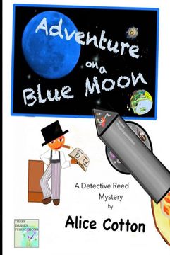 portada Adventures on a Blue Moon: A Detective Reed Mystery (en Inglés)