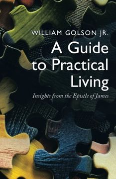 portada A Guide to Practical Living: Insights From The Epistle Of James