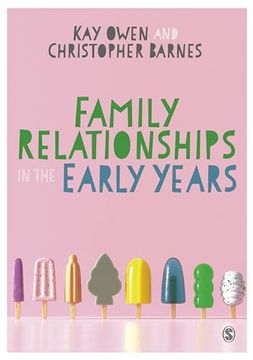 portada Family Relationships in the Early Years (en Inglés)