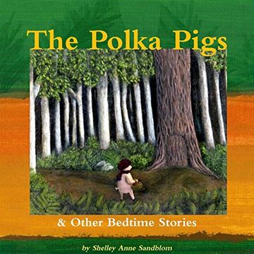 portada The Polka Pigs & Other Bedtime Stories (en Inglés)