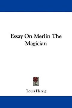 portada essay on merlin the magician (en Inglés)