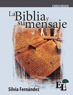 portada La Biblia y su mensaje: Curso Básico de la Escuela de Liderazgo