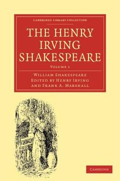 portada The Henry Irving Shakespeare 8 Volume Paperback Set: The Henry Irving Shakespeare: Volume 1 Paperback (Cambridge Library Collection - Shakespeare and Renaissance Drama) (in English)