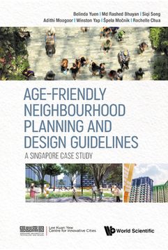 portada Age-Friendly Neighbourhood Planning and Design Guidelines: A Singapore Case Study (en Inglés)