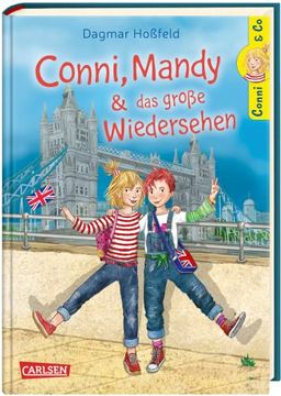 portada Conni & co 6: Conni, Mandy und das Große Wiedersehen: Ein Schüleraustausch-Abenteuer für Mädchen ab 10 Jahren (6) (en Alemán)