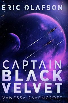 portada Eric Olafson: Captain Black Velvet (en Inglés)