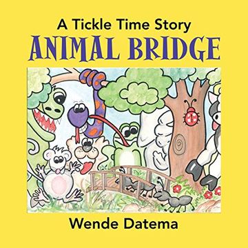 portada Animal Bridge: A Tickle Time Story (en Inglés)