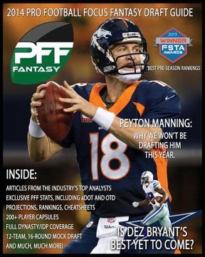 portada 2014 Pro Football Focus Fantasy Draft Guide: August Update of the 2014 PFF Fantasy Draft Guide (in English)