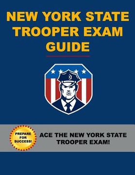 portada New York State Trooper Exam Guide (en Inglés)