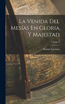 portada La Venida del Mesías en Gloria y Majestad; Volume 2 (in Spanish)