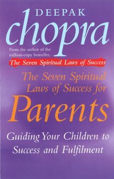 portada The Seven Spiritual Laws of Success for Parents: Guiding Your Children to Success and Fulfilment (in English)