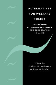 portada Alternatives for Welfare Policy: Coping With Internationalisation and Demographic Change (in English)