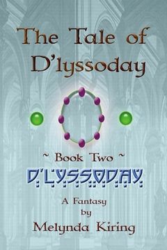 portada The Tale of D'lyssoday - Book Two: D'lyssoday (en Inglés)
