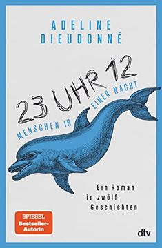 portada 23 uhr 12, Menschen in Einer Nacht: Ein Roman in Zwölf Geschichten (en Alemán)
