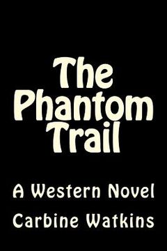 portada The Phantom Trail (en Inglés)