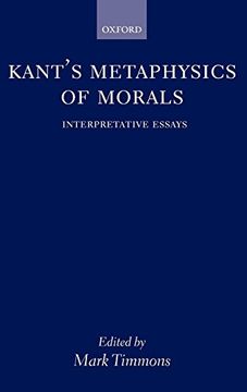 portada Kant's Metaphysics of Morals: Interpretative Essays (en Inglés)