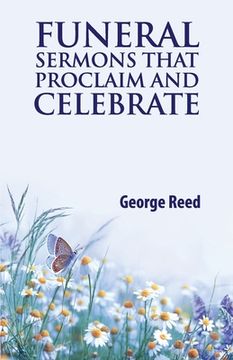 portada Funeral Sermons that Proclaim and Celebrate (in English)