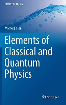 portada Elements of Classical and Quantum Physics (Unitext for Physics) (in English)