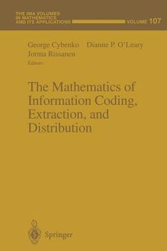 portada The Mathematics of Information Coding, Extraction and Distribution (en Inglés)
