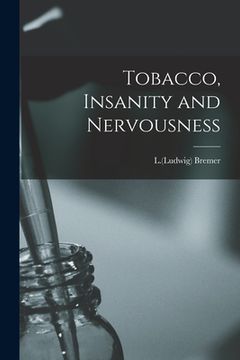 portada Tobacco, Insanity and Nervousness (in English)