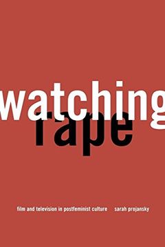 portada Watching Rape: Film and Television in Postfeminist Culture (en Inglés)