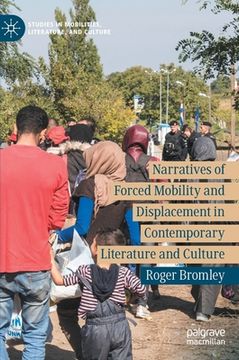 portada Narratives of Forced Mobility and Displacement in Contemporary Literature and Culture (en Inglés)