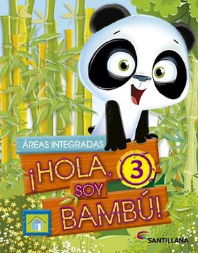 portada Hola soy Bambu 3 Santillana (Areas Integradas) (Novedad 2017)