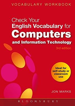 portada Check Your English Vocabulary for Computers and Information Technology: All you Need to Improve Your Vocabulary (Check Your Vocabulary) (in English)