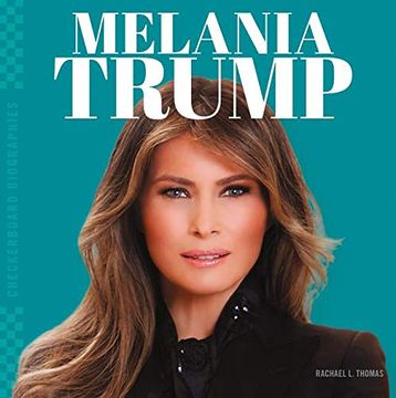 Comprar Melania Trump (Checkerboard Biographies) (libro En Inglés) De ...