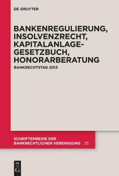 portada Bankenregulierung, Insolvenzrecht, Kapitalanlagegesetzbuch, Honorarberatung 