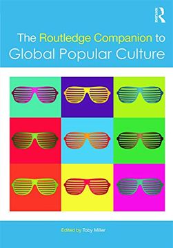 portada The Routledge Companion to Global Popular Culture (Routledge Media and Cultural Studies Companions) (in English)