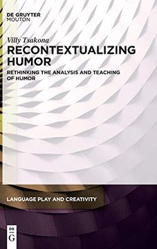 portada Recontextualizing Humor: Rethinking the Analysis and Teaching of Humor: 4 (Language Play and Creativity, 4) (in English)