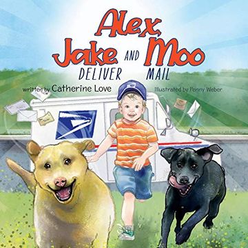 portada Alex, Jake and moo Deliver Mail (en Inglés)