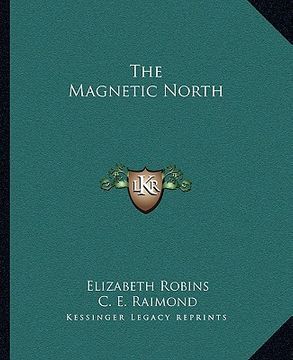 portada the magnetic north (en Inglés)